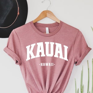 Kauai Hawaii T-Shirt,Kauai Hawaii Shirt,Kauai Hawaii, Kauai Hawaii Shirt,Kauai Tshirt,Hawaii T Shirts,Kauai Gifts,Hawaii T Shirt,Hawaii