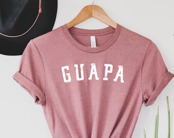 Guapa-Hemd, feministisches Hemd, Feminista-Hemd, Latein-Hemd, mexikanisches Hemd, spanisches Hemd, Regalos en Español, Chingona-Hemd, Latein