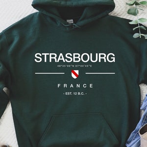 Sudadera con capucha de Estrasburgo, camiseta de Estrasburgo, Francia, souvenir de Francia, regalo de Estrasburgo, aficionado de Estrasburgo, camiseta de viaje a Francia