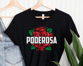 Poderosa Tshirt,Latina Shirts, Chula Shirt, spanish shirt, Latina Feminist shirt, Latina power, Latina shirt, Spanish shirts, Chingona