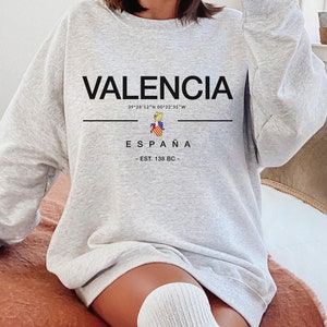 Valencia Sweatshirt,Valencia Spain, Valencia jersey, Valencia Tee, Valencia Shirt,Valencia Gift, Spain Lover, Gift for Valencia
