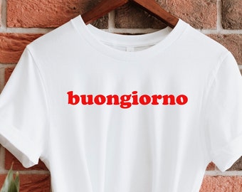 T-shirt Buongiorno, chemise Italie, chemise de voyage, voyage en Italie, T-shirt vintage Italie, chemise de voyage, chemise de voyage Italie, cadeau pour elle