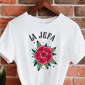 La jefa Tee, Latina Boss Lady, Latina Shirts,Latina Gift, Chula Shirt,Spanish Shirt, Latina Feminist Shirt, Latina Power,Latina shirt,Latina
