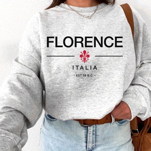 Florence Sweatshirt,Florence shirt, Florence Tshirt, Italy Shirt, Florence Italy Skyline Art, Firenze family trip, Firenze fan