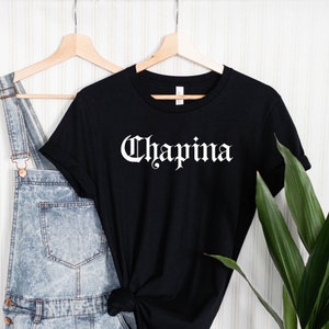 Camicia Guatemala, ragazza Guatemala, Chapina Af, abbigliamento latino, camicia Chingona, camicia ispanica, camicia potenza latina, maglietta latina, maglietta Chapina