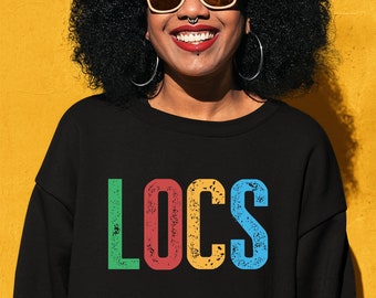 Locs-tröja, Locs-skjorta, melanin, naturlig, svart kvinna-skjorta, Loc-hår-tröja, dreadlock-tröja, Loc-drottning, present till Black History Month