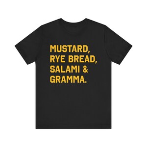 Seattle Mariners Tee,"Mustard, Rye Bread, Salami & Gramma" Dave Niehaus Seattle Mariners image 2