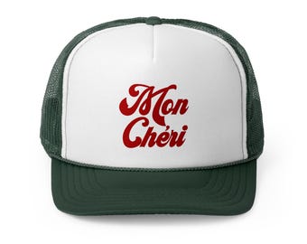 Mon Cheri Trucker Cap, Mon Cheri Tee, French Saying, France T-Shirt, Paris France, French Lover Gift, French Language Shirt