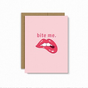 Bite Me | Love | Raunchy | Romantic Card | A2 greeting card