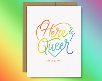 Here & Queer card | Pride Card | Queer | Curious | Hand lettering | Illustration | June Pride | Rainbow | Gay Pride