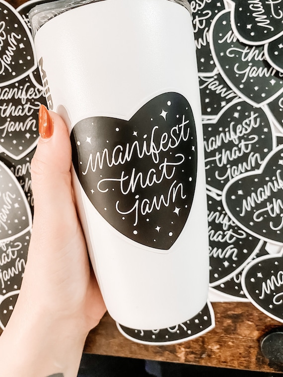 Manifest That Jawn sticker | Manifest | Jawn | Philly Jawn | Die Cut Sticker | Illustration