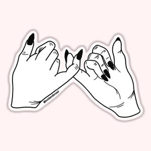 Pinky Promise Sticker | I Got You | Black & White | Weatherproof | Die Cut Sticker | Illustration | Vinyl Sticker