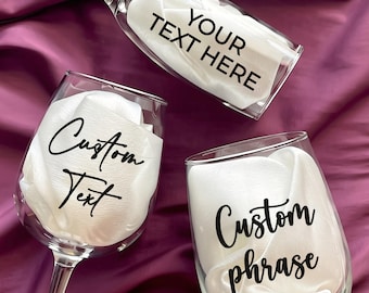 Wine Glass Vinyl Decals | Custom Text or Phrase