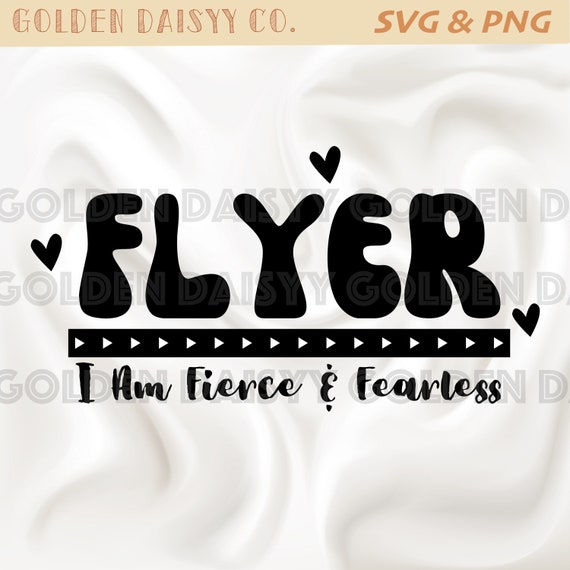 Flyer I am Fierce and fearless / Cheerleading SVG / PNG / Sublimation