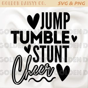 Könnte beinhalten: Ein schwarz-weißes Grafikdesign mit den Worten "JUMP, TUMBLE, STUNT, Cheer" und Herzformen. Der Text ist fett, ohne Serifen, mit "Cheer" in Kursivschrift. Das Design ist für SVG- und PNG-Dateien.
