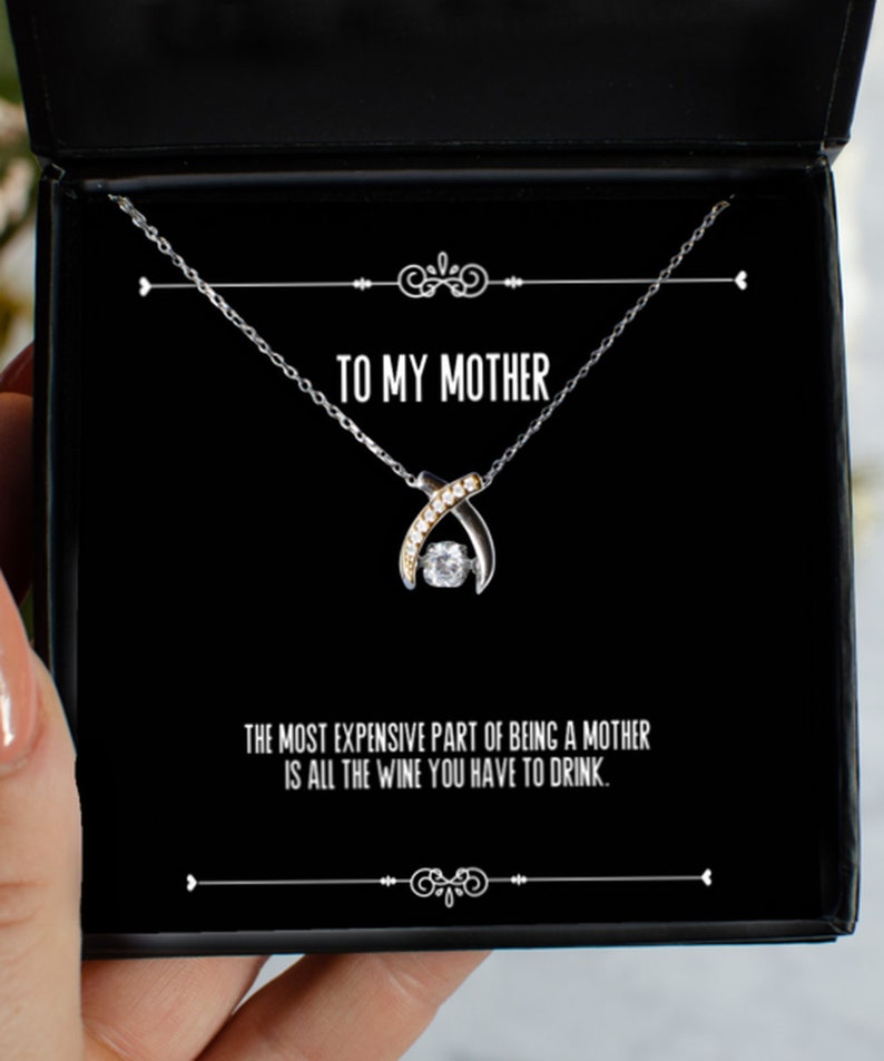 cheap on sale in US Funny Mother Gifts the Most Expensive
