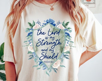 Armor of God Shirt Bible Verse Tee Inspirational Christian Quote Watercolor Comfort Colors Tshirt The Lord is my Strength Gift Psalm 28 7