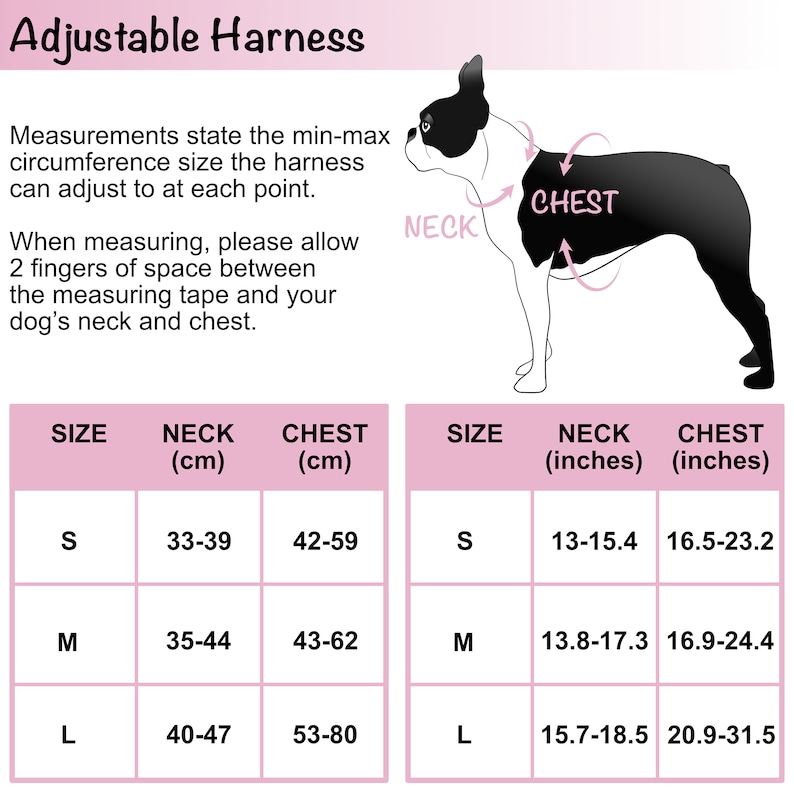 May include: A chart showing adjustable harness sizes for dogs in both inches and centimeters. The chart includes neck and chest measurements for small, medium, and large sizes.