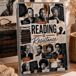 May include: A clear tablet case featuring a collage of Black literary figures including James Baldwin, bell hooks, Maya Angelou, Nikki Giovanni, Langston Hughes, Zora Neale Hurston, Audre Lorde, Toni Morrison, Angela Davis, and Malcolm X with the text Reading Is Resistance.