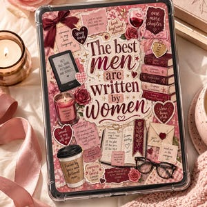 Romance Reader Kindle Insert Printable | The Best Men Are Written by Women | Clear Kindle Insert