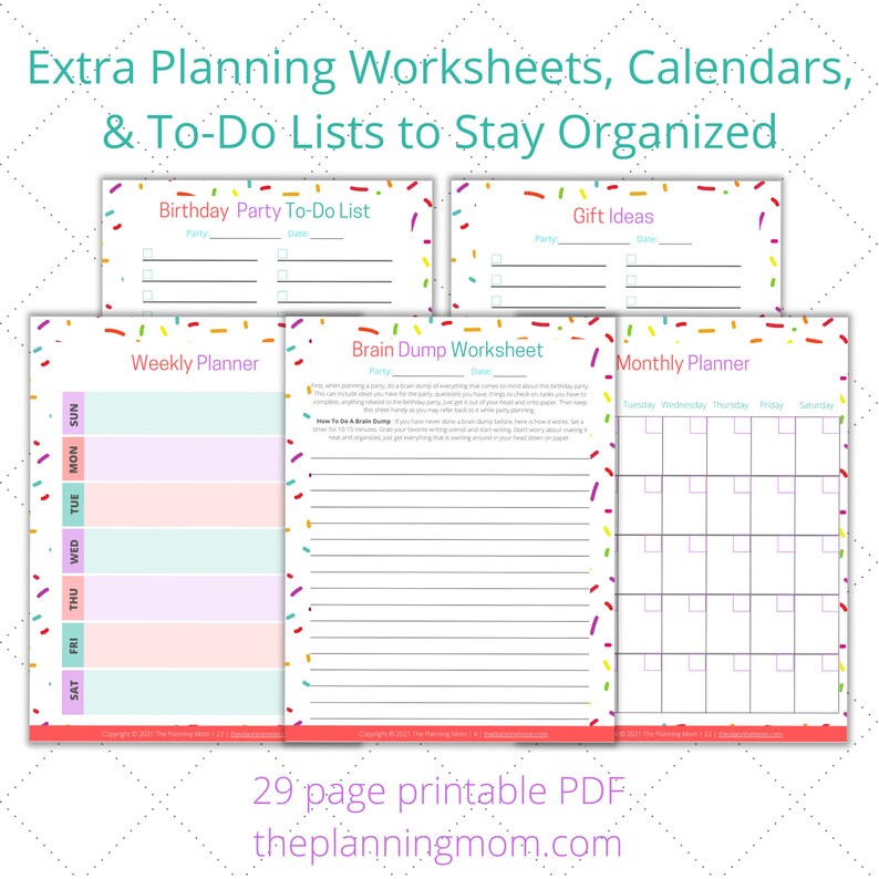 May include: A printable PDF download with 29 pages of planning worksheets, calendars, and to-do lists. The pages are decorated with colorful confetti and include titles like "Birthday Party To-Do List", "Gift Ideas", "Brain Dump Worksheet", "Weekly Planner", and "Monthly Planner".