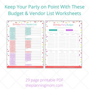 May include: Two printable worksheets for planning a birthday party. The left worksheet is a vendor list with columns for vendor name, product/service, contact name, phone, address, city, state, zip, website address, quoted cost, overall rating, ordered on, shipped/picked up by, return by, notes, and final cost. The right worksheet is a budget with columns for category, expenses, and amount for both total budget and total spent.