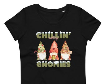 Chillin' With My Gnomies Christmas Matching Family Pajamas Women's fitted eco tee