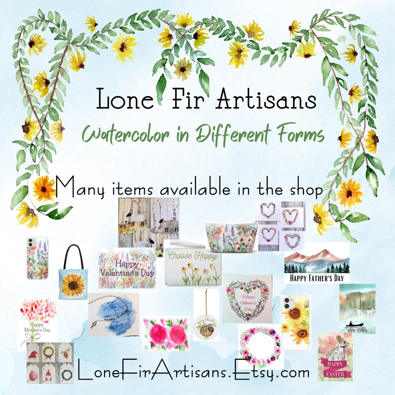 Puede incluir: Imagen promocional de Lone Fir Artisans, que muestra arte en acuarela en varios art&iacute;culos. La imagen incluye fundas para tel&eacute;fonos, bolsos de mano, tarjetas y adornos con temas florales, de la naturaleza y festivos. El texto incluye "Watercolor in Different Forms".