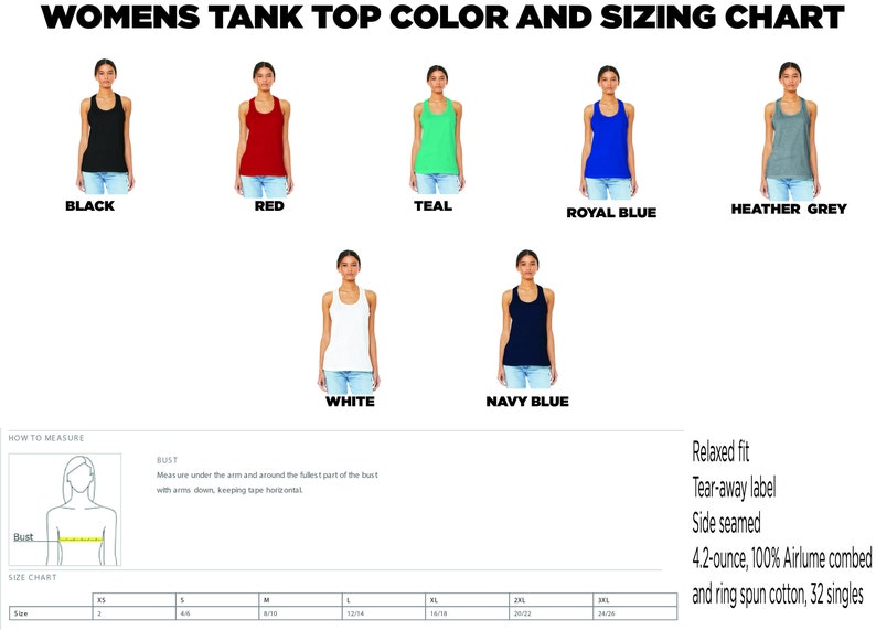 May include: Women's tank top color and sizing chart with images of the tank top in black, red, teal, royal blue, heather grey, white, and navy blue. The chart includes a size chart with measurements in inches.