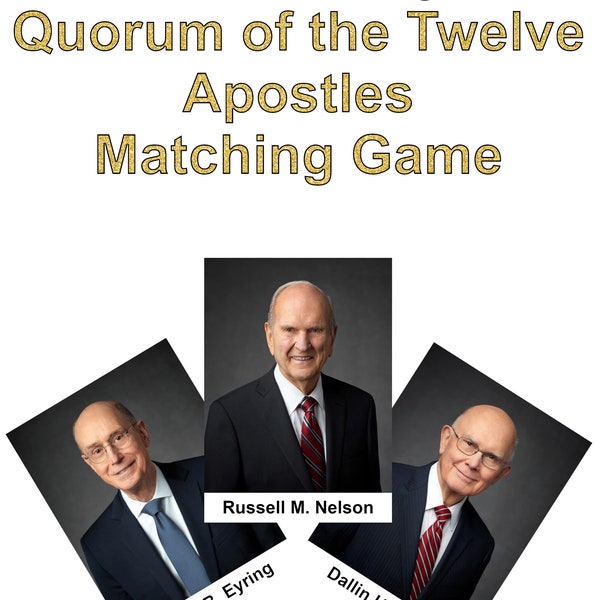 Updated LDS First presidency and Quorum of the 12 Matching Game, Fun  and Educational