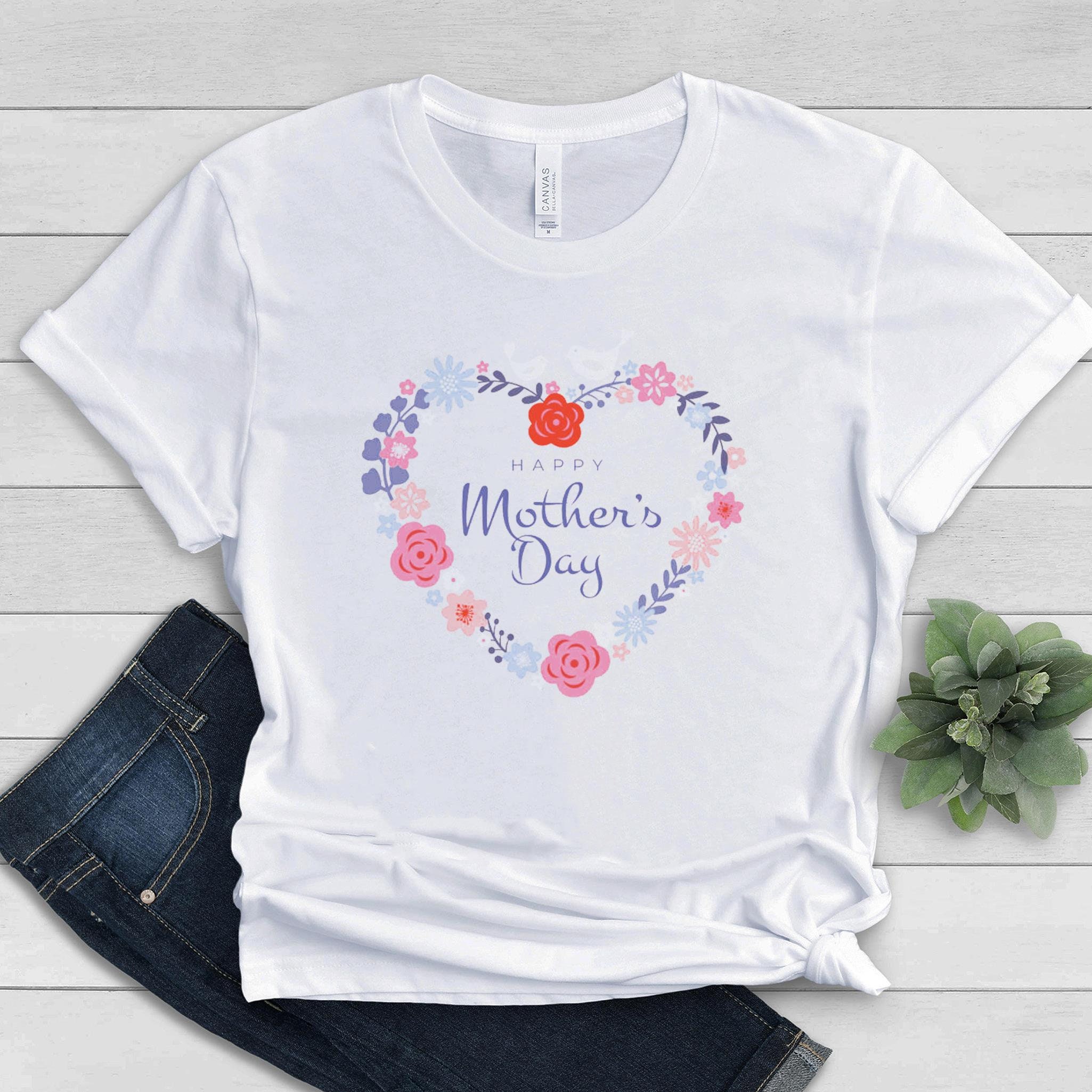 Mother'S Day Shirt Flower Heart Happy Mother Day With | Etsy