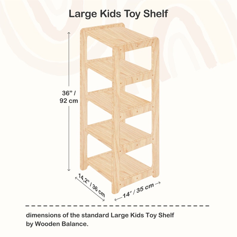 May include: A wooden toy shelf with five shelves, measuring 36 inches tall, 14.2 inches wide, and 14 inches deep. The shelf is made of natural wood and has a simple, modern design.