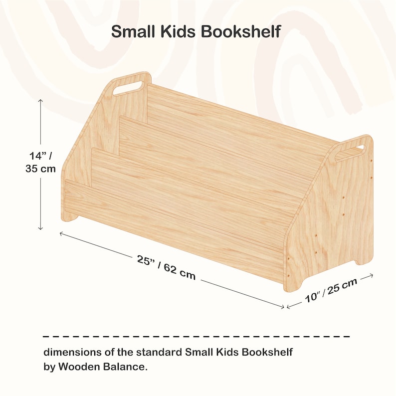 May include: A wooden bookshelf with three shelves, designed for children. It measures 25 inches wide, 14 inches tall, and 10 inches deep. The bookshelf is made of natural wood and has a simple, modern design.
