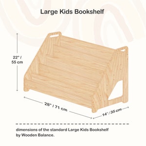 May include: A wooden bookshelf with five shelves, designed for children. It measures 28 inches wide, 22 inches tall, and 14 inches deep. The bookshelf is made of natural wood and has a simple, modern design.