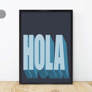 Hola Print, Hola Poster, Spanish Slogan Poster, Spanish Typography Prints, Wall Art Hola, Hallway Art, Hallway Slogans, Hello in Spanish