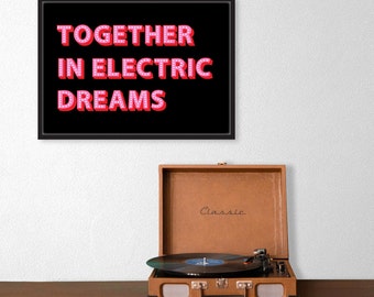 Together in Electric Dreams Print, Together in Electric Dreams Poster, Human League Lyric Print, 80's Music Lyric Print, Retro Music Poster