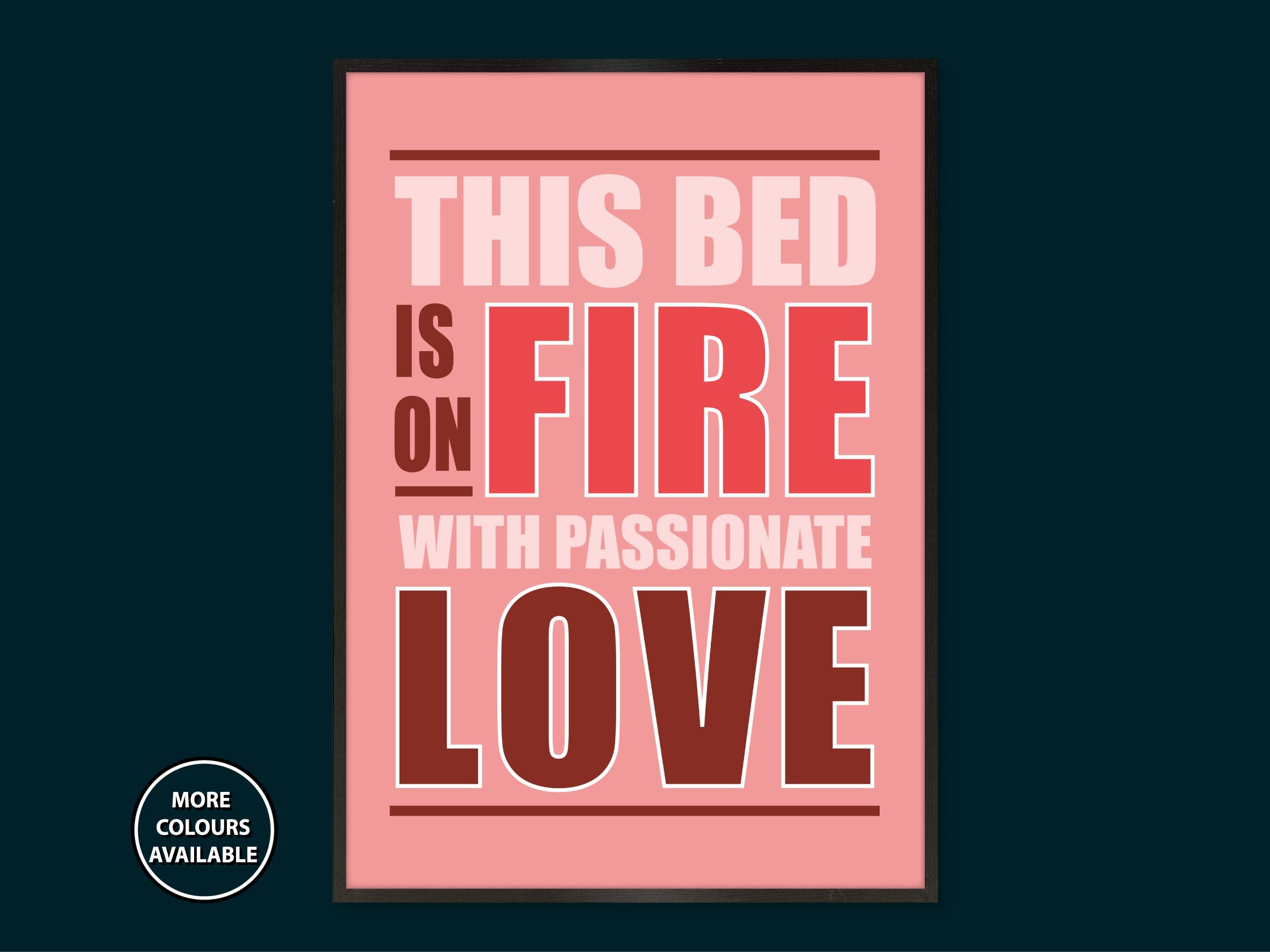 This Bed Is On Fire Print This Bed Is On Fire James Lyric Etsy