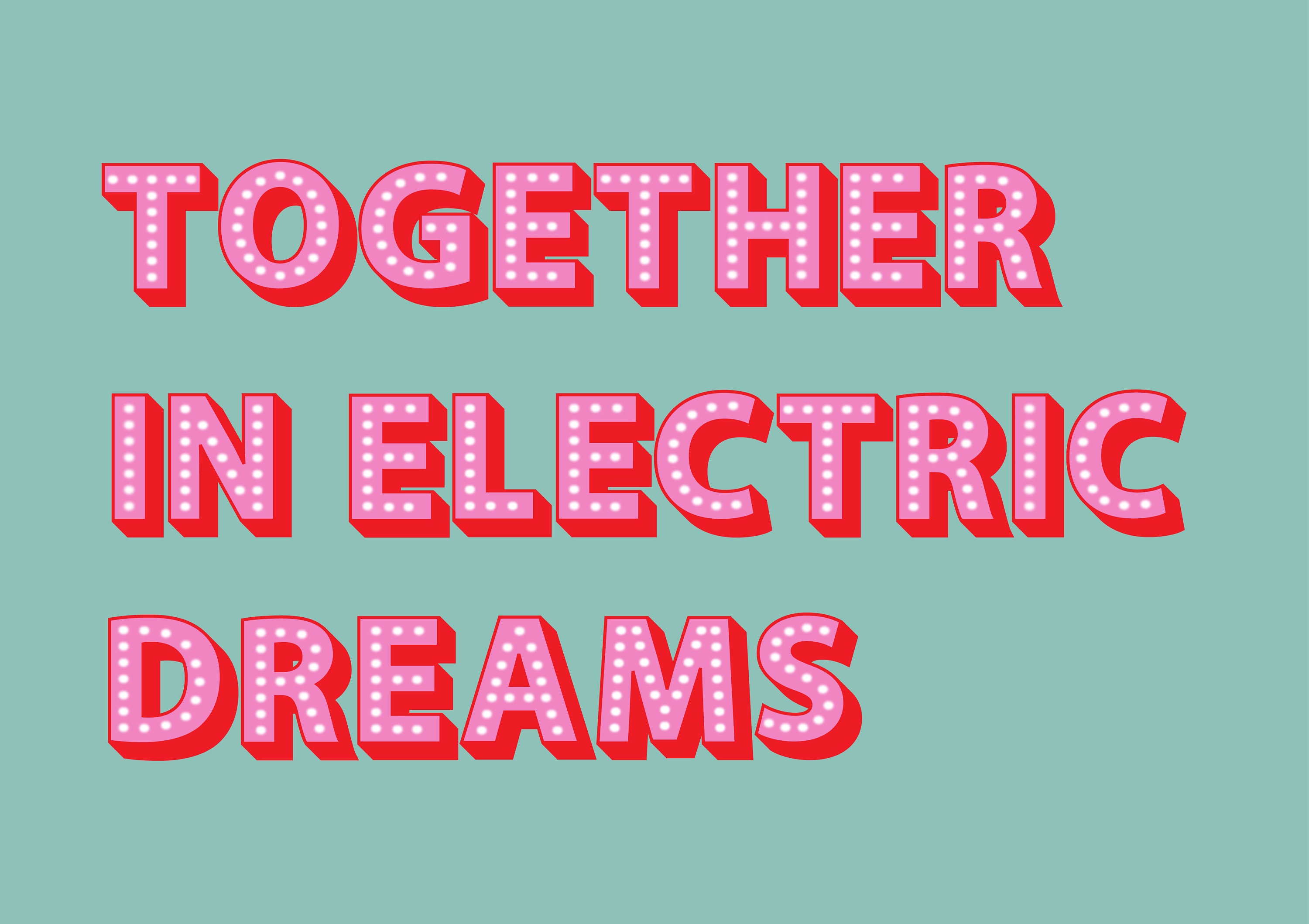 Together In Electric Dreams Print Together In Electric Dreams Etsy Together In Electric Dreams Print Together In Electric Dreams Etsy