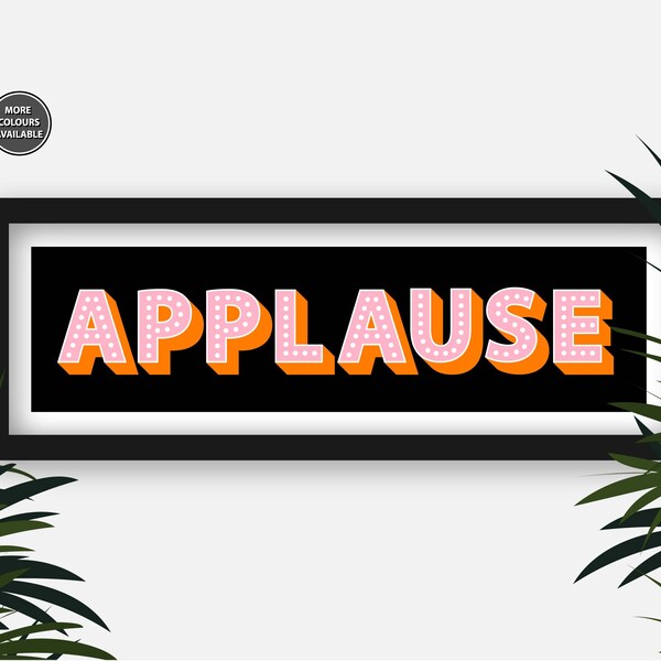 Applause Sign, Applause Framed Print, Framed Prints Applause, Applause Print Framed, Black Applause Sign