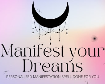 May include: A pink and purple gradient background with a black crescent moon and a chain of beads hanging from it. The text "Manifest your Dreams" is written in black below the moon. The text "Personalised Manifestation Spell Done For You" is written in smaller black text below the main text.