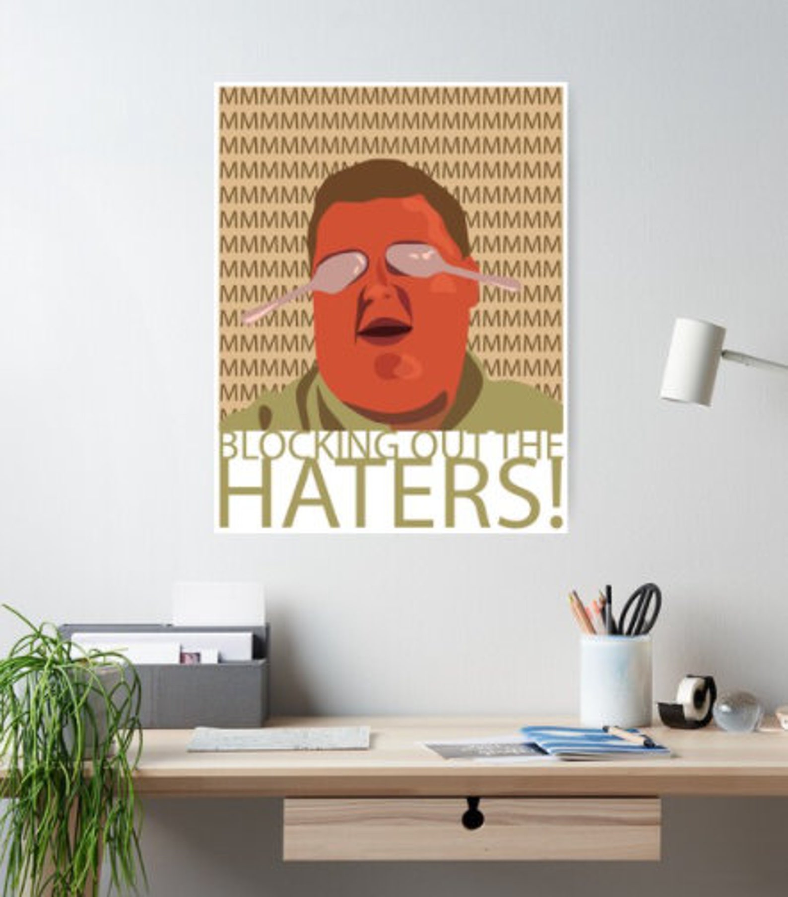 Blocking out the Haters Poster Etsy