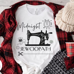 Gift for Sewing, Sewing Shirt, Funny Sew TShirt, Women Shirt, Sewciopath Tee, Shirts for Women, Sewing Lover Shirt, Quilter Gift, Gift Sewer