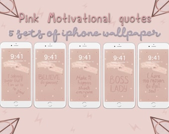 5 sets of Aesthetic Pink Motivational quotes iPhone wallpaper, minimalist phone background, Lockscreen