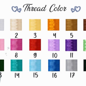 May include: Chart of 18 different thread colors, labeled with numbers 1 through 18. The colors include white, beige, yellow, orange, brown, pink, red, purple, green, blue, gray, and black.