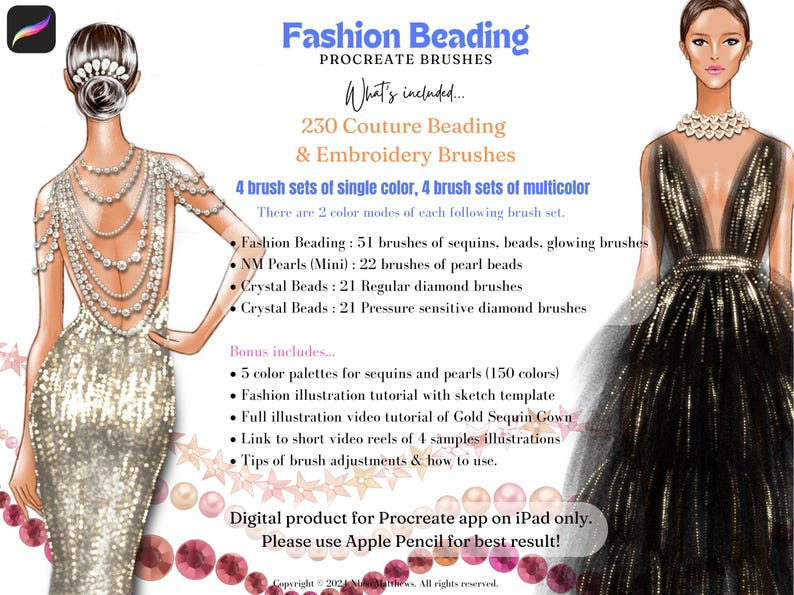 The image show digital fashion illustration drawn on Procreate application. Using Procreate fashion beading brushes. The illustration of models wearing a silver sequin gown with crystal strands embellishment. Another illustration of model wearing black tulle gown with gold shimmer sequins and crystal necklace. Text include 230 Procreate brushes with different brush modes and colors.