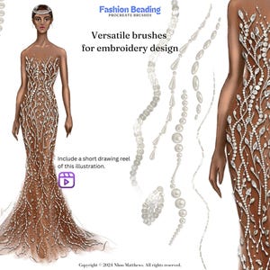 The image show digital fashion illustration drawn on Procreate application. Using Procreate fashion beading brushes for fashion design. Procreate embroidery design brushes.  Brown beaded gown illustration.  Various pearl and bead brush stroke samples shown.  Text includes: 'Fashion Beading', 'Versatile brushes for embroidery design', and copyright information.