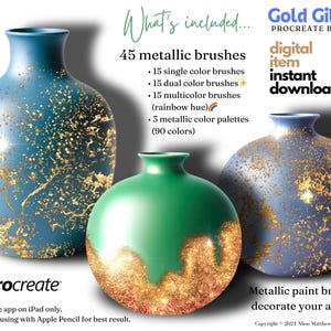 May include: Three vases with gold glitter accents. The vases are blue, green, and purple. The text "Gold Gilding Procreate Brushes" is at the top of the image. The text "45 metallic brushes" is below the title. The text "digital item instant download" is on the right side of the image.