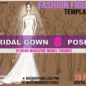 Bridal & Evening Dress Fashion Figure Template. Female Croquis, 8 Poses PNG Printable Digital Download Files, 10 Head Model Figure Pose