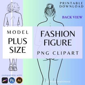 BACK VIEW Pose Plus Size Model Fashion Figure Template. Curvy Woman Croqui, 3 PNG Printable Digital Download Files, 9 Head Female Figures.