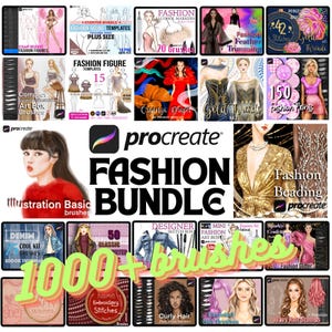 May include: A collage of digital illustrations and brush sets for fashion design. The image features a variety of fashion illustrations, including figures, clothing, and accessories. The text "Procreate Fashion Bundle" is prominently displayed in the center of the image. The text "1000+ brushes" is also displayed in the center of the image.